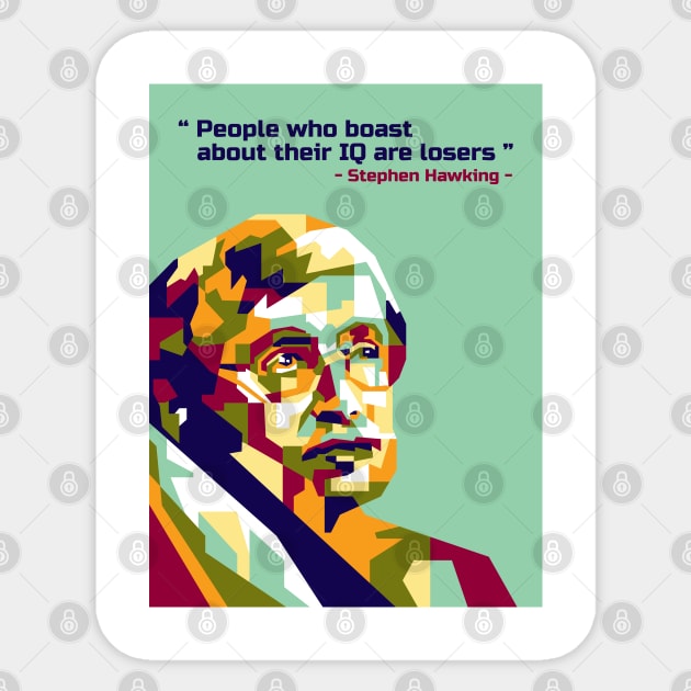 Stephen Hawking and his quotes in WPAP Sticker by smd90